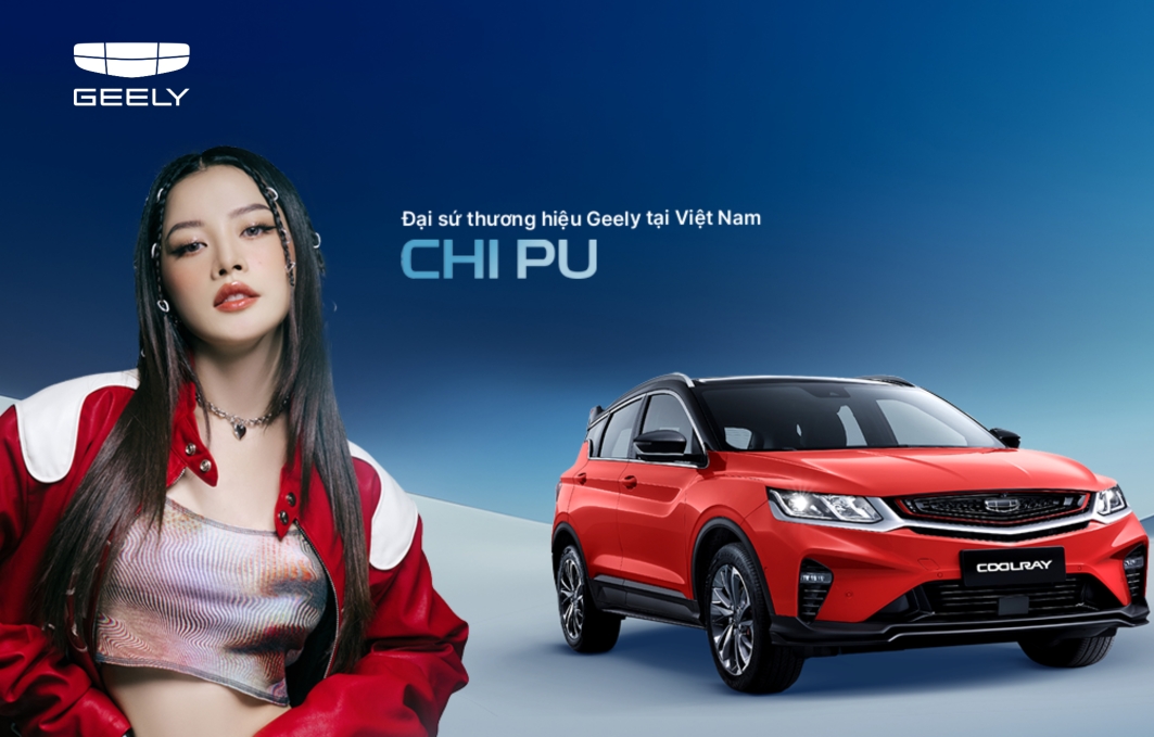 Đại sứ thương hiệu Geely Chợ Lớn Chi Pu